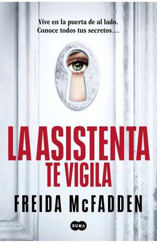 La asistenta te vigila