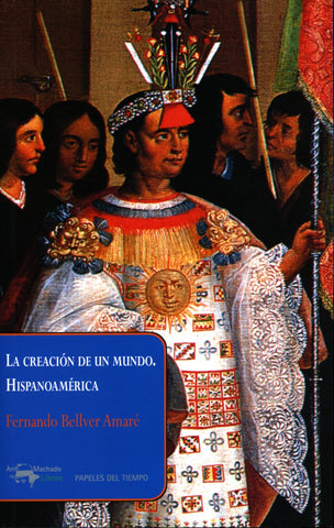 CREACION DE UN MUNDO. HISPANOA