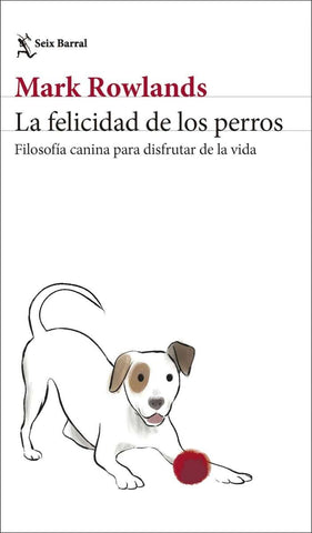 La felicidad de los perros