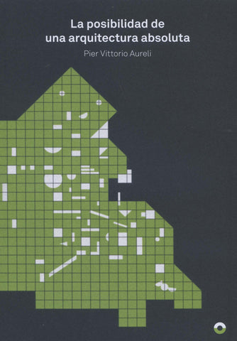 La posibilidad de una arquitectura absoltulta