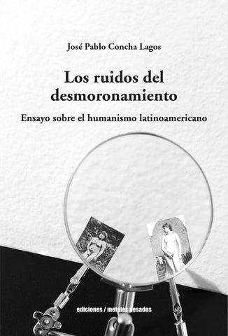 Los ruidos del desmoronamiento