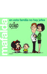 Mafalda - En esta familia no hay jefes