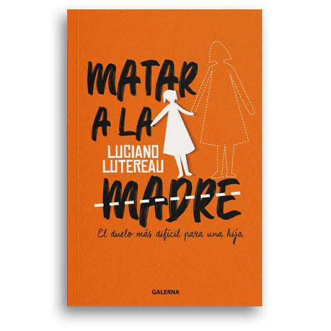 Matar a la madre
