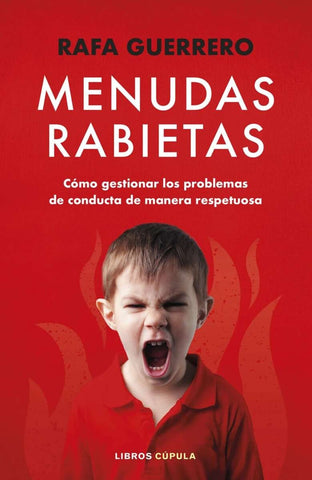 Menudas rabietas