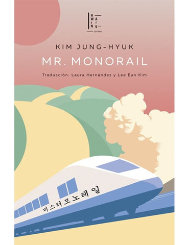 Mr. Monorail