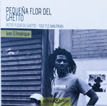 Pequeña flor de ghetto