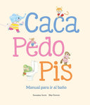 Caca, pedo, pis - Manual para ir al baño