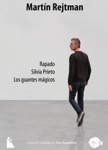 Rapado. Silvia Prieto. Los guantes mágicos