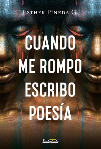 Cuando me rompo escribo poesía