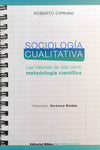 Sociología cualitativa. Las historias de vida como metodología científica