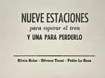 Nueve estaciones para esperar el tren