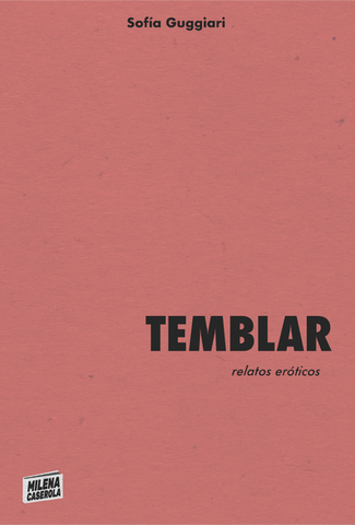 Temblar. Relatos eróticos