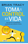 Toma el control de tu vida