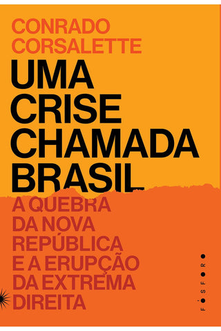 Uma crise chamada Brasil