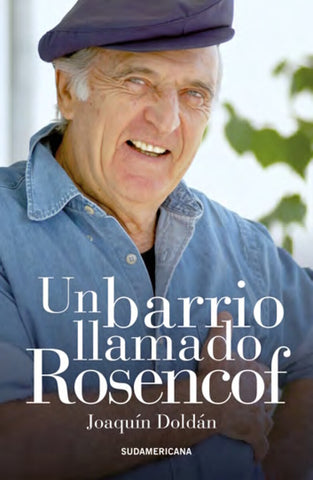 Un barrio llamado Rosencof