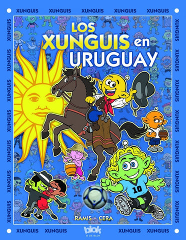 Los Xunguis en Uruguay