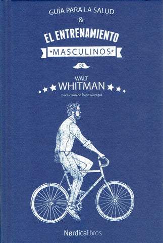 Walt Whitman - Guía para la salud