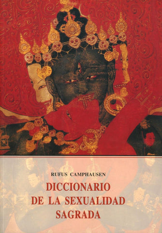 DICCIONARIO DE LA SEXUALIDAD SAGRADA