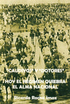 CAUDIYOS Y "DOTORES". HOY EL RÉGIMEN QUIEBRA EL ALMA NACIONAL