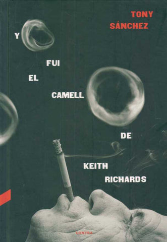 YO FUI EL CAMELLO DE KEITH RICHARDS