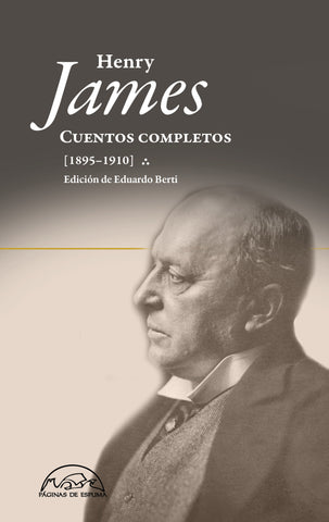 CUENTOS COMPLETOS. 1895 - 1910. HENRY JAMES
