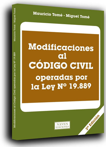 MODIFICACIONES AL CÓDIGO CIVIL OPERADAS POR LA LEY N. 19889