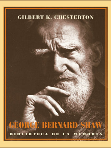 GEORGE BERNARD SHAW