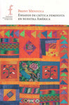 ENSAYOS DE CRITICA FEMINISTA EN NUESTRA AMÉRICA