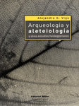 Arqueología y aleteiología y otros estudios heideggerianos