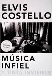 ELVIS COSTELLO: MÚSICA INFIEL Y TINTA INVISIBLE