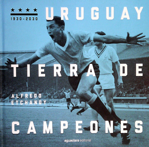 URUGUAY TIERRA DE CAMPEONES