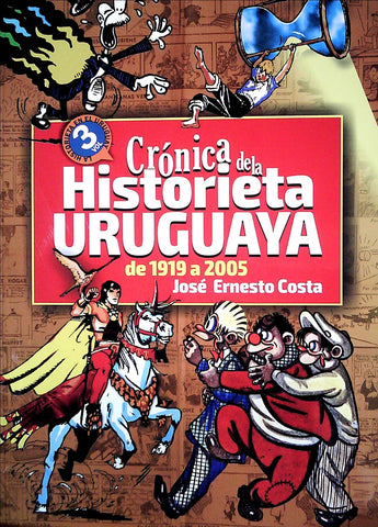 CRÓNICA DE LA HISTORIETA URUGUAYA DE 1919 A 2005