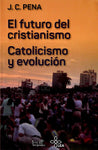 EL FUTURO DEL CRISTIANISMO