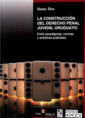 LA CONSTRUCCIÓN DEL DERECHO PENAL JUVENIL URUGUAYO