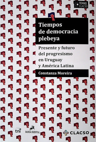 TIEMPOS DE DEMOCRACIA PLEBEYA