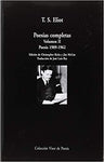 POESÍAS COMPLETAS. VOLUMEN II. POESÍA 1909-1962