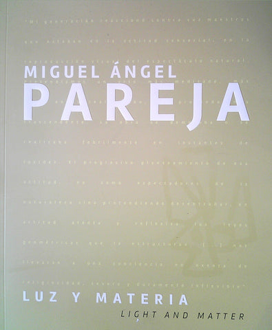 LUZ Y MATERIA - MIGUEL ÁNGEL PAREJA