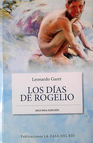 LOS DÍAS DE ROGELIO