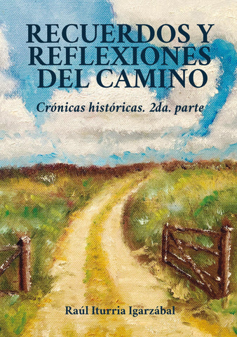 Recuerdo y reflexiones del camino 2