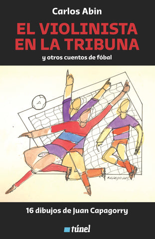 El violinista en la tribuna y otros cuentos