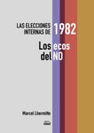 Las elecciones internas de 1982