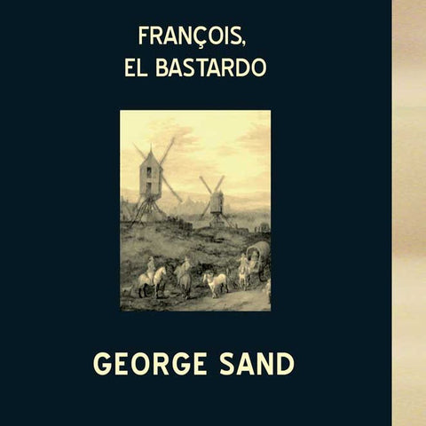 FRANCOIS EL BASTARDO