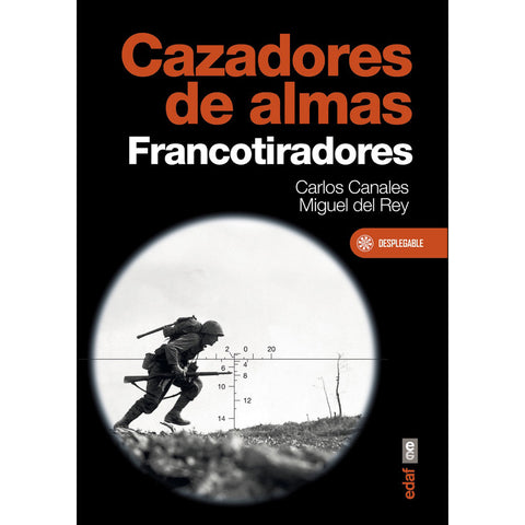 CAZADORES DE ALMA - FRANCOTIRADORES