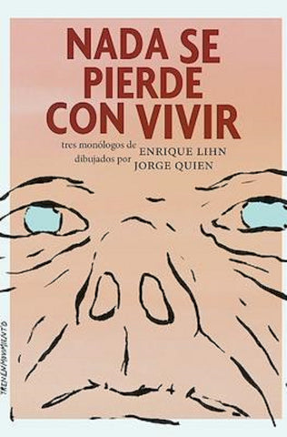 Nada se pierde con vivir
