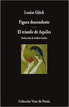 Figura descente - El triunfo de Aquiles
