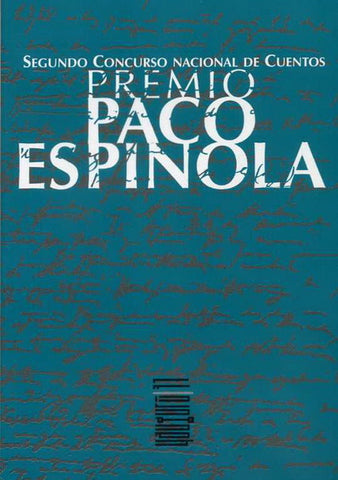 Segundo Concurso Nacional de Cuentos - Premio Paco Espínola