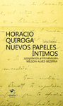 Horacio Quiroga - Nuevos papeles íntimos
