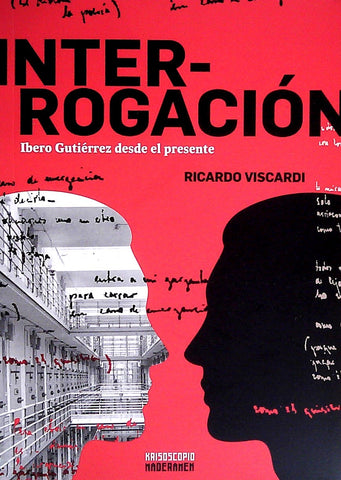 Interrogación - Íbero Gutiérrez desde el presente