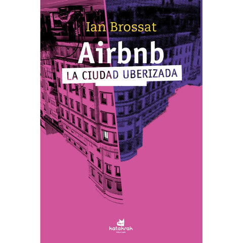 Airbnb - La ciudad uberizada