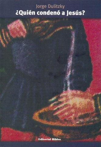 Quién condenó a Jesús?